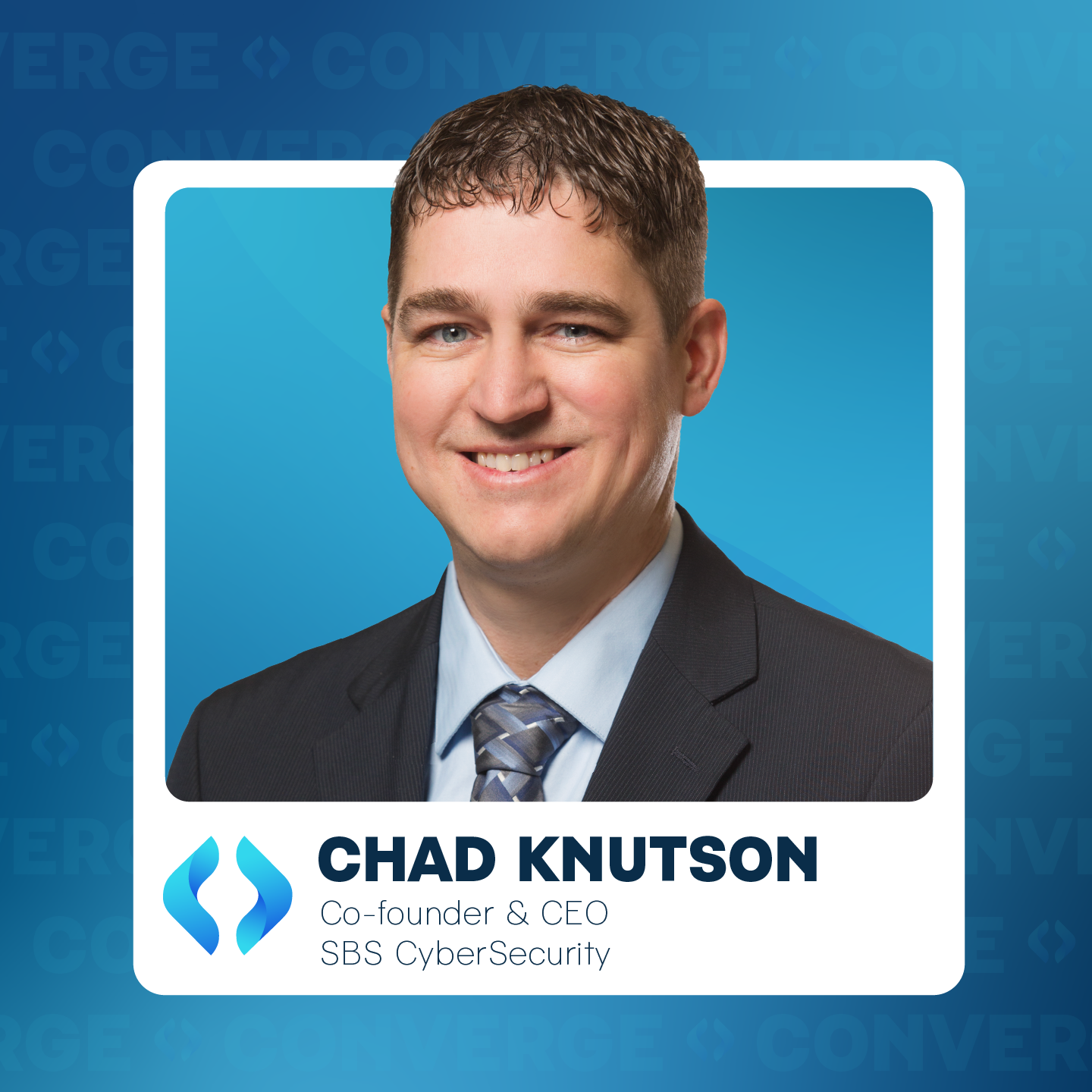 Chad Knutson - CEO, SBS CyberSecurity